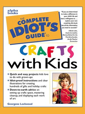 cover image of The Complete Idiot's Guide to Crafts With Kids
